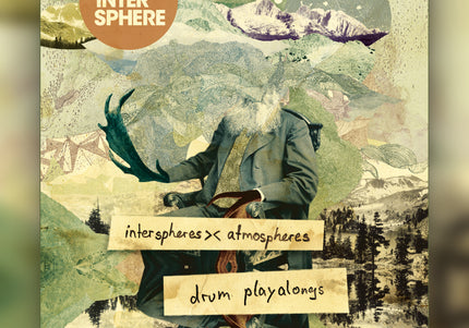 THE INTERSPHERE - interspheres x atmospheres - Drum Edition