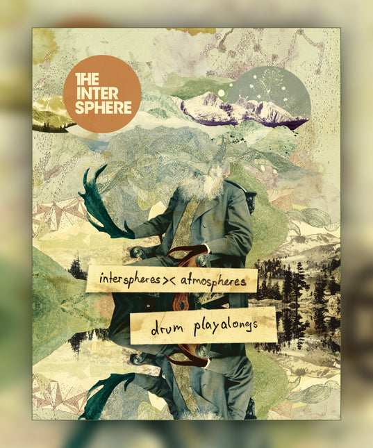 THE INTERSPHERE - interspheres x atmospheres - Drum Edition