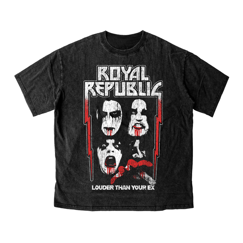 ROYAL REPUBLIC - Louder Than Your Ex T-Shirt