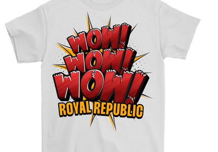 ROYAL REPUBLIC - Wow! Wow! Wow! T-Shirt