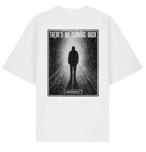 SAVIOURSELF - There's No Turning Back T-Shirt